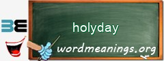 WordMeaning blackboard for holyday